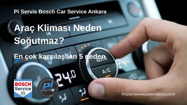 Araç Kliması Neden Soğutmaz? Ankara Oto Klima Tamiri