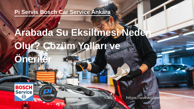 Arabada Su Eksiltmesi Neden Olur?