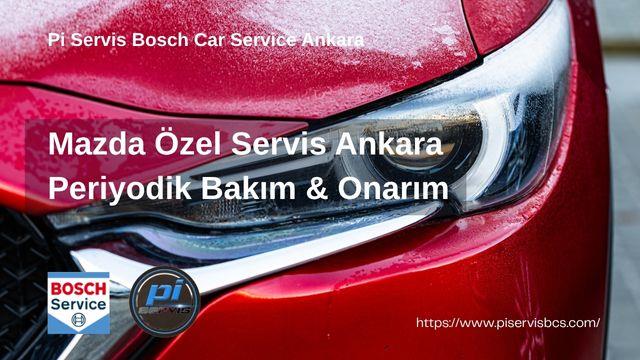 Mazda Özel Servis Ankara