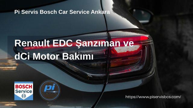 Renault EDC Şanzıman ve dCi Motor Bakımı