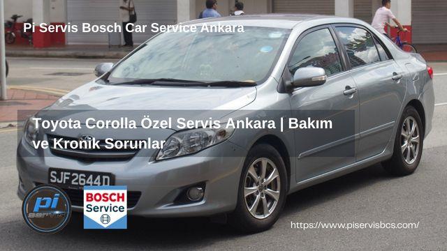 Toyota Corolla Özel Servis Ankara