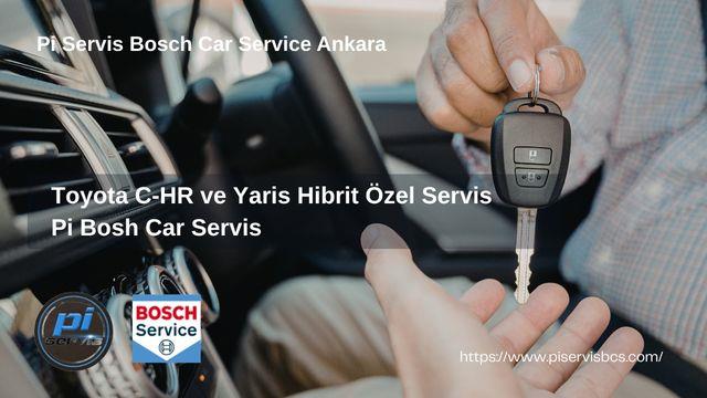 Toyota C-HR ve Yaris Hibrit Özel Servis Ankara